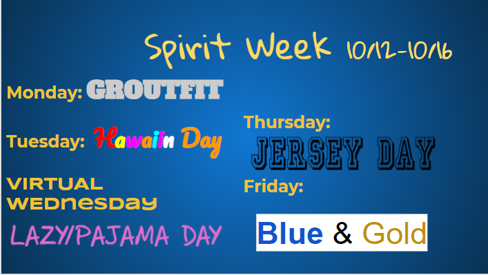 Oct. 12-16 is Spirit Week and on virtual Wednesday, feel free to stay cozy all day.